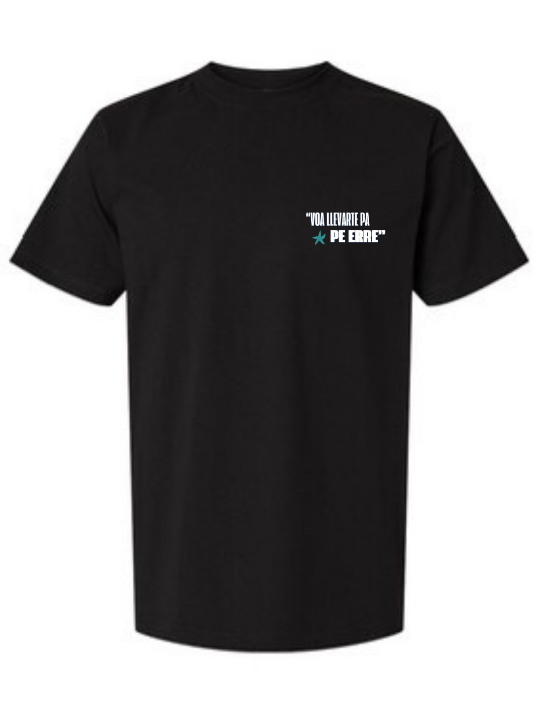 Voa’ Llevarte Pa’ Pe Eerre - Heavyweight Street T-Shirt