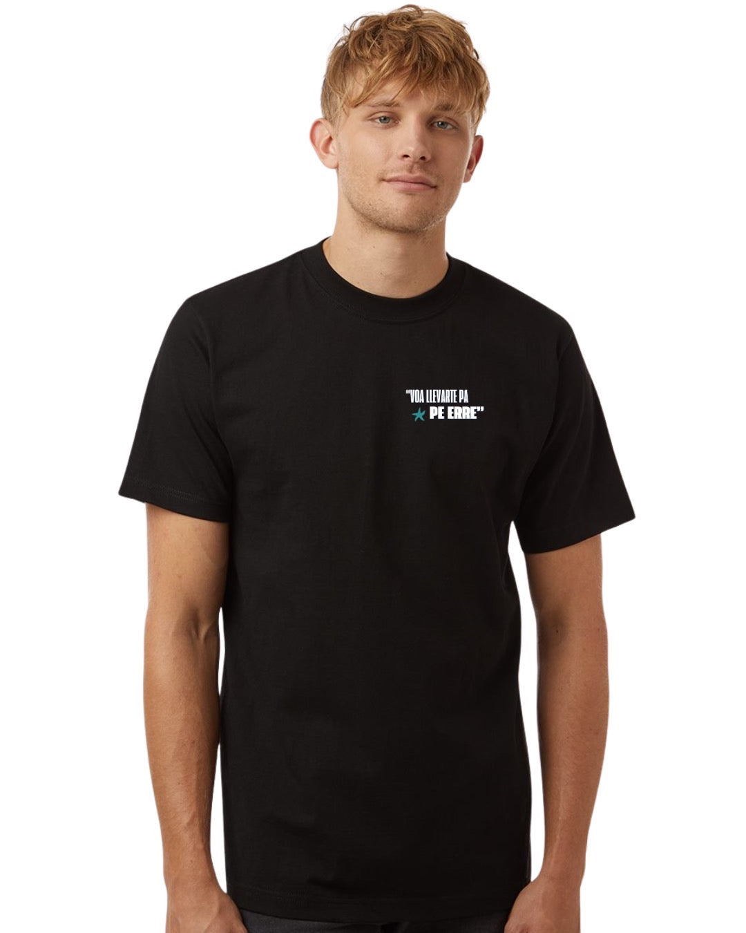 Voa’ Llevarte Pa’ Pe Eerre - Heavyweight Street T-Shirt