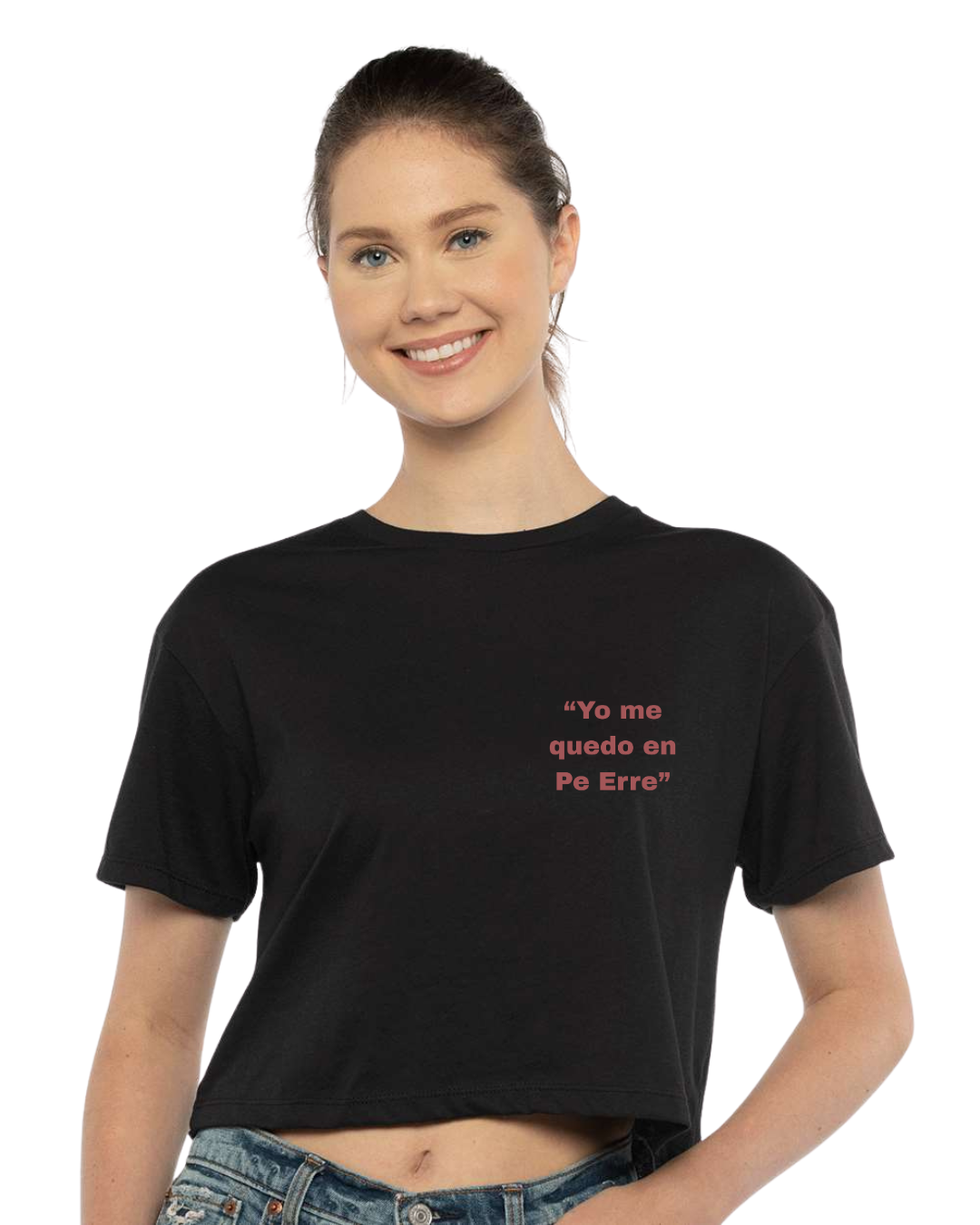 Yo Me Quedo En Pe Eerre - Crop Top